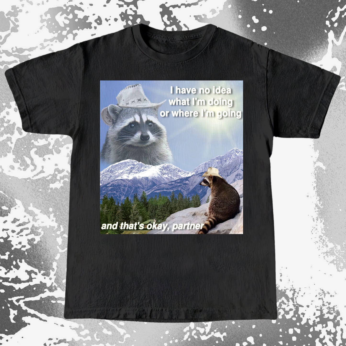 I Have No Idea What I’m Doing Raccoon T-Shirt