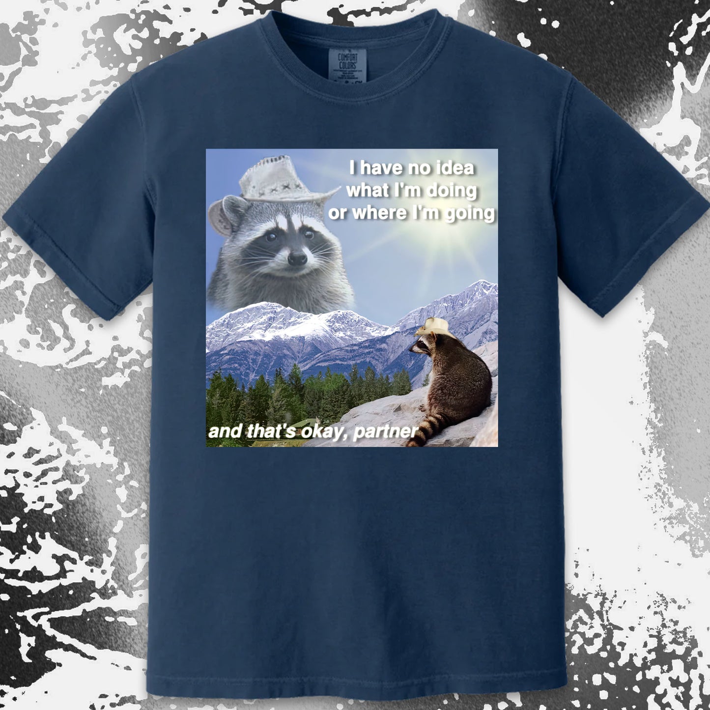 I Have No Idea What I’m Doing Raccoon T-Shirt