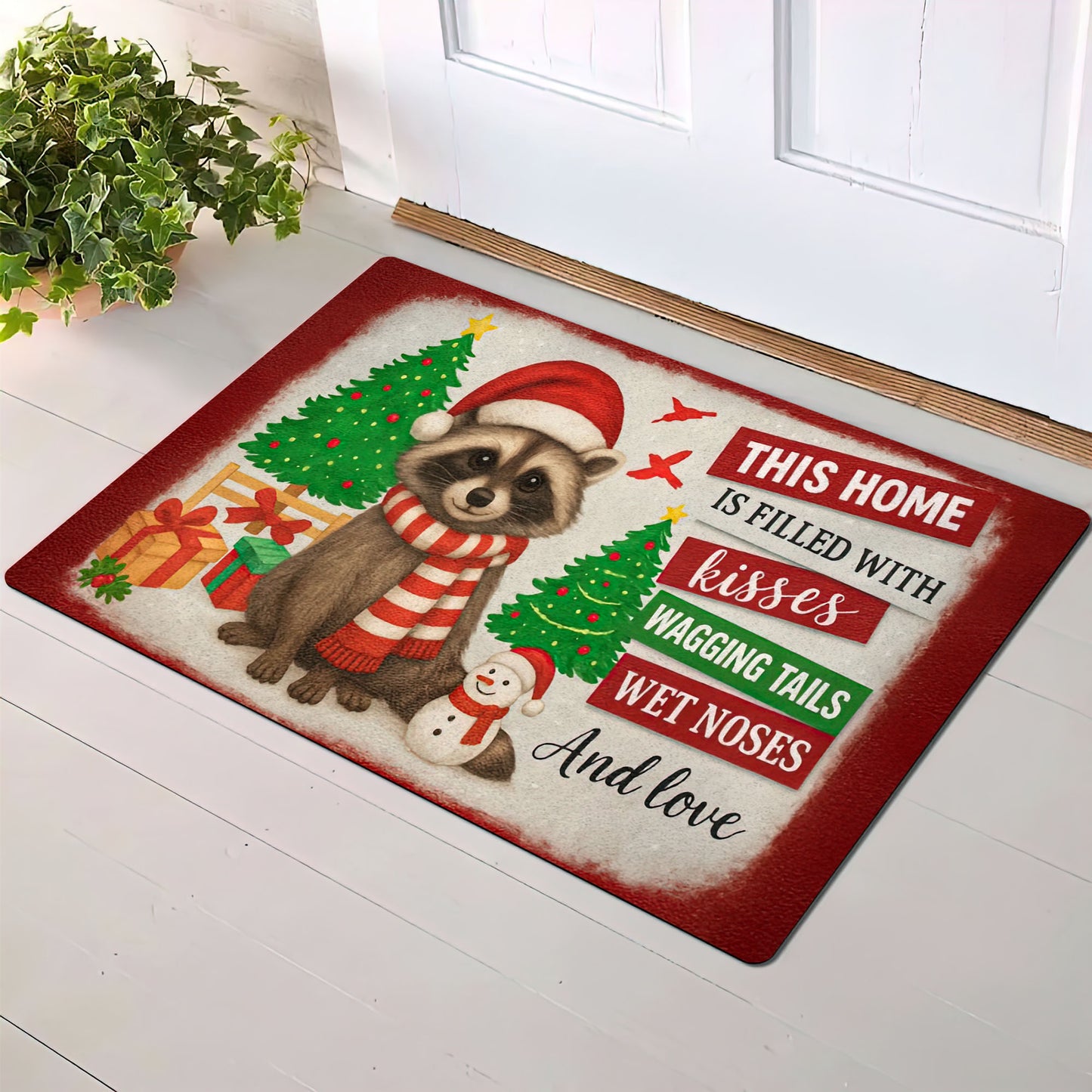 Christmas raccoon doormat with Santa hat, Christmas trees, and quote “This home is filled with kisses, wagging tails, wet noses, and love.”