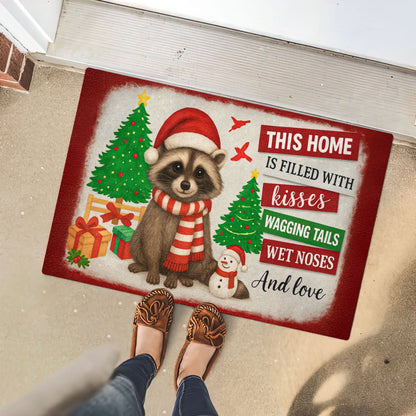 Christmas raccoon doormat with Santa hat, Christmas trees, and quote “This home is filled with kisses, wagging tails, wet noses, and love.”