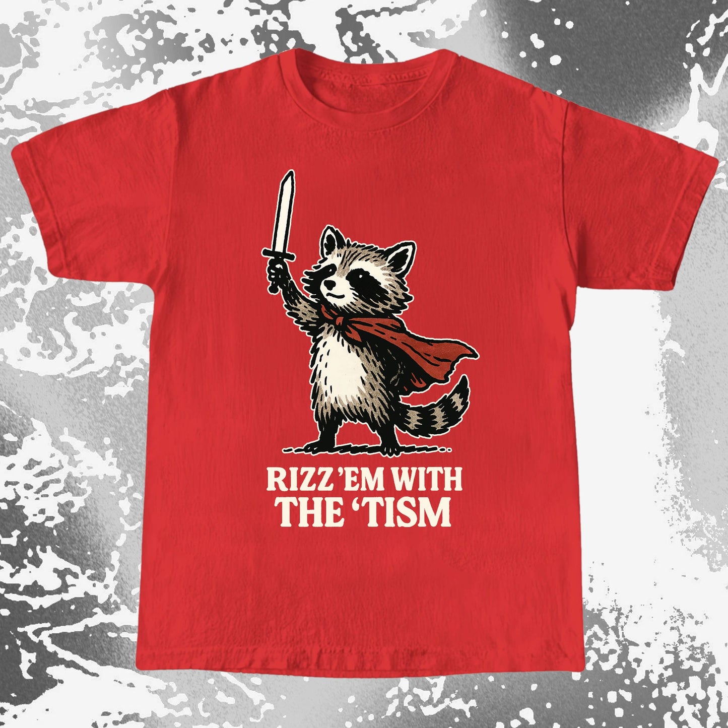 Raccoon Rizz Em With The Tism