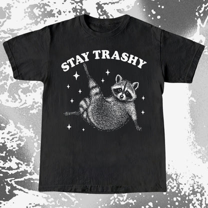 Funny Raccoon Stay Trashy Cute Trash Panda Shirt