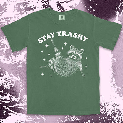 Stay Trashy Raccoon