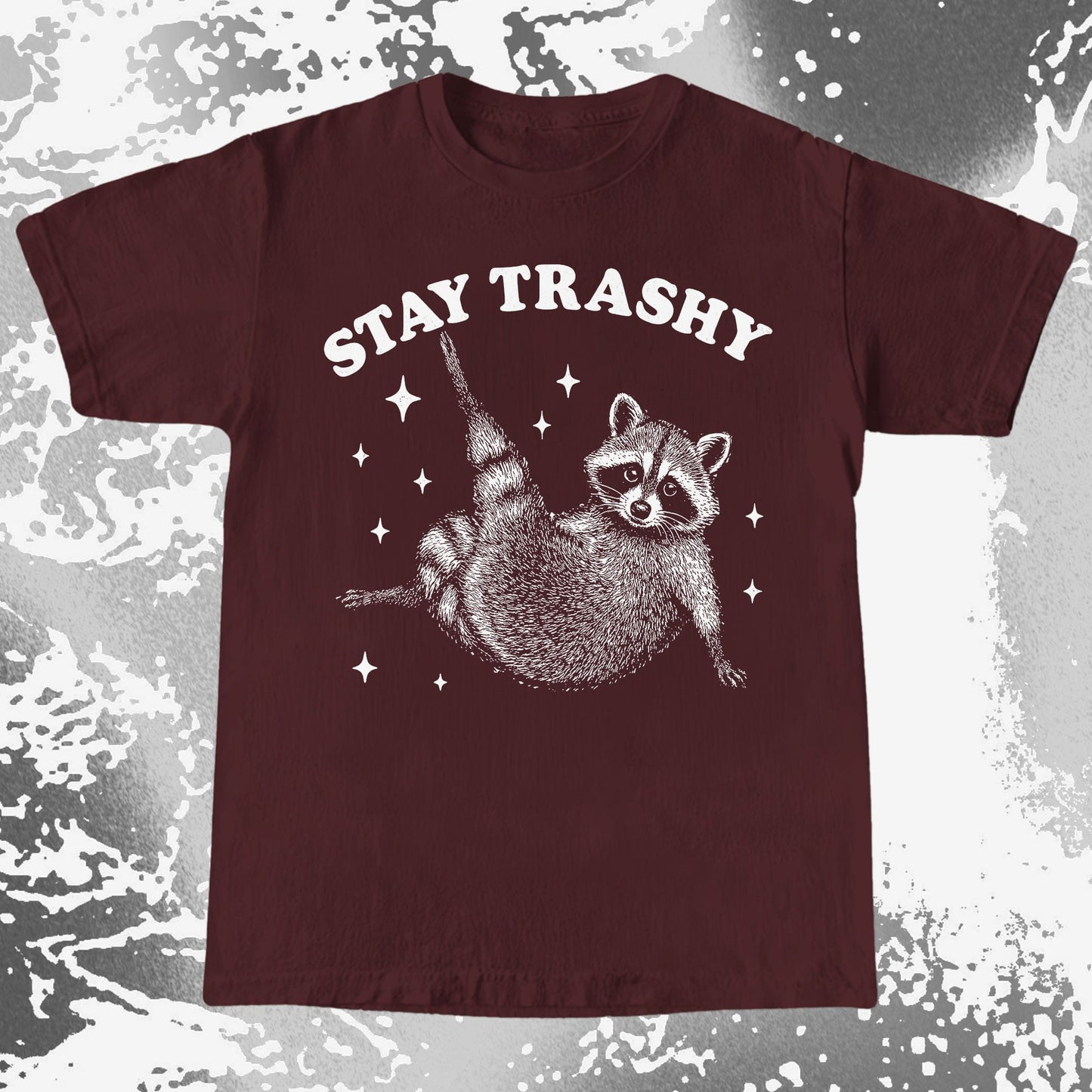 Funny Raccoon Stay Trashy Cute Trash Panda Shirt
