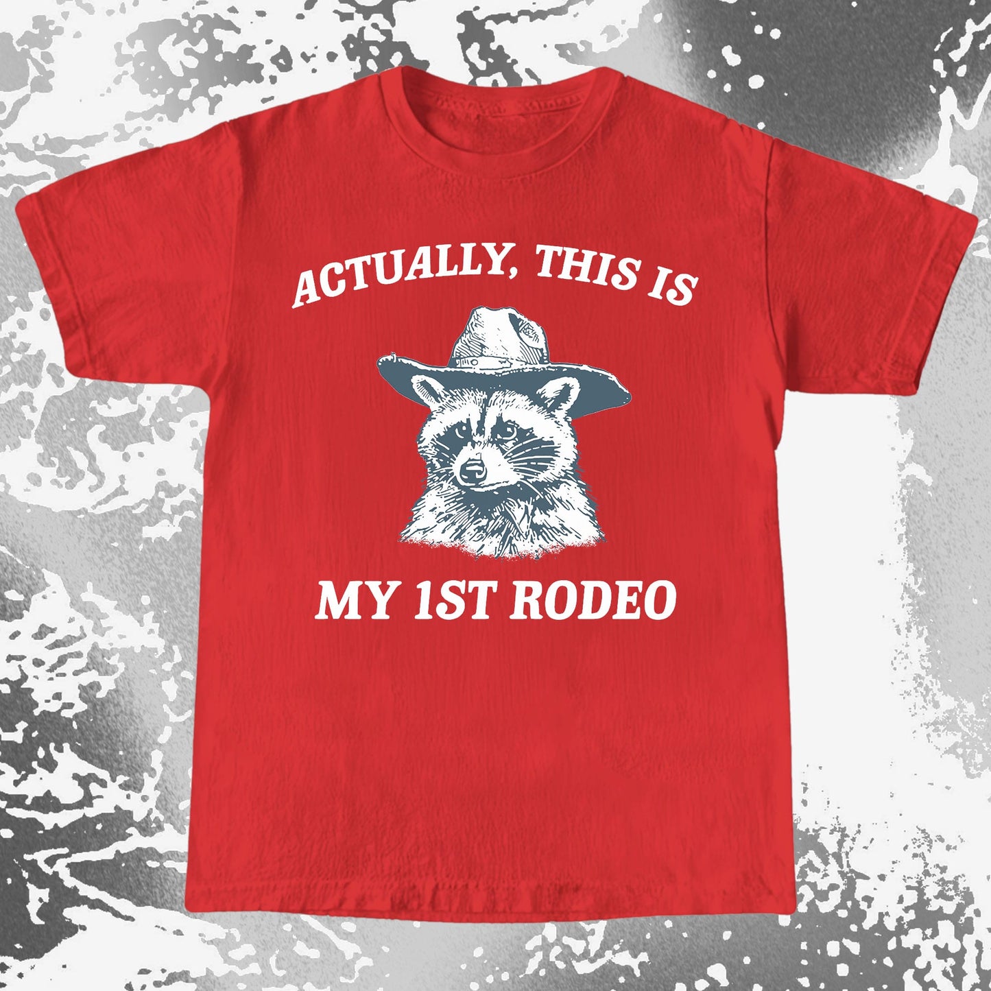 Funny Raccoon Cowboy Actually This Is My 1st Rodeo Shirt