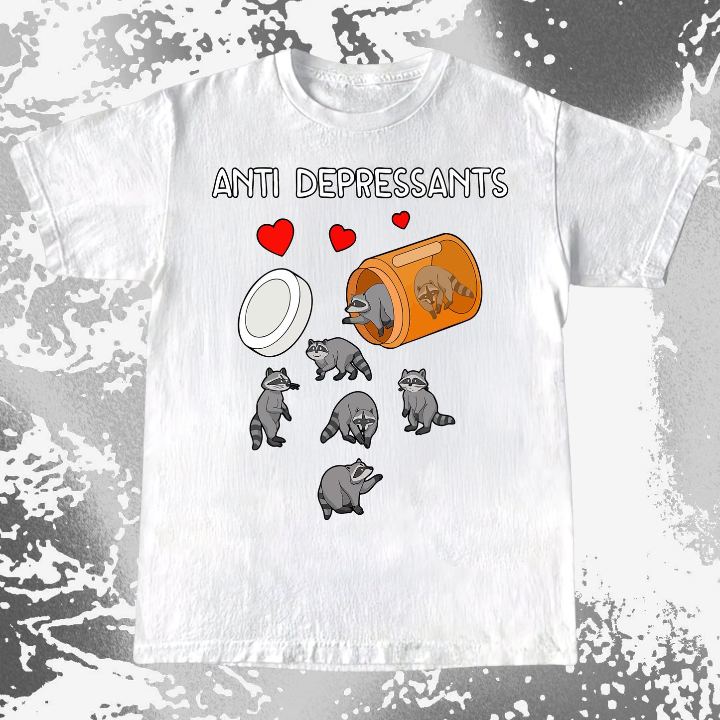 Anti Depressants Raccoon Shirt – Soft Dark Humor Mental Health Art