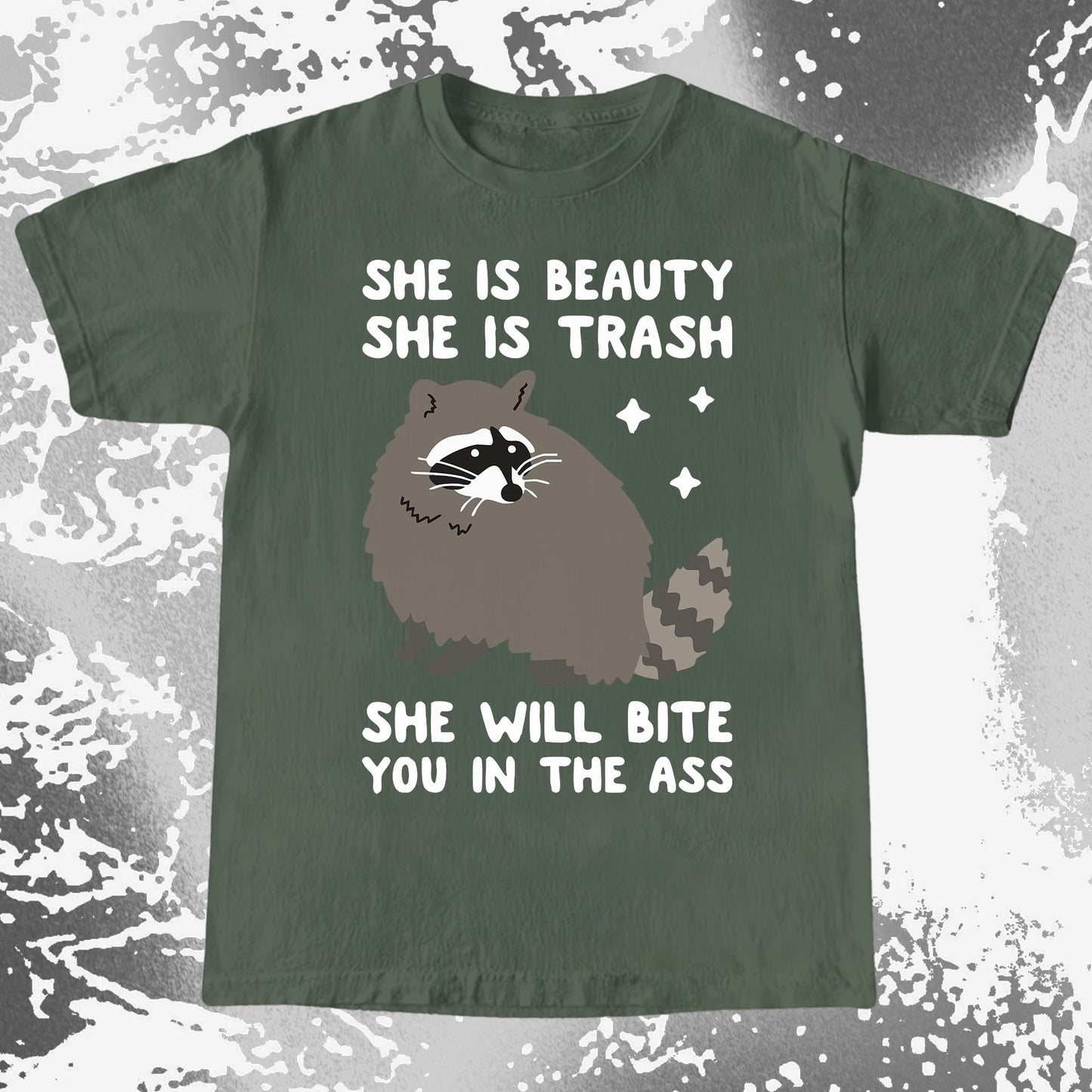 She Is Beauty She Is Trash Raccoon