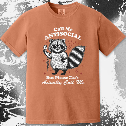 Call Me Antisocial Raccoon T-Shirt – Please Don’t Actually Callv