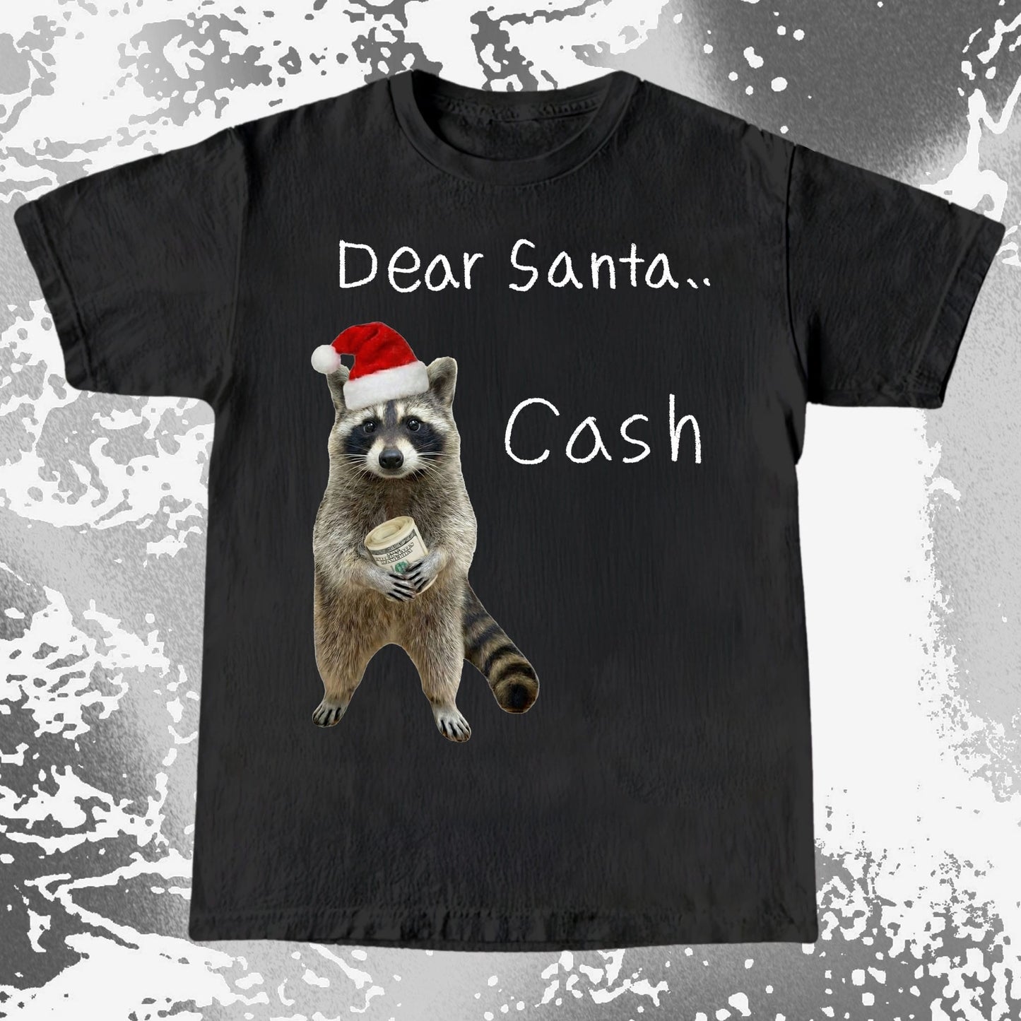 Dear Santa Cash Raccoon Christmas