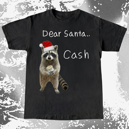 Dear Santa Cash Raccoon Christmas