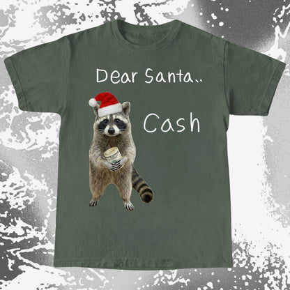 Dear Santa Cash Raccoon Christmas
