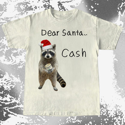 Dear Santa Cash Raccoon Christmas