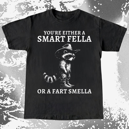 Smart Fella Fart Smella Raccoon Cowboy