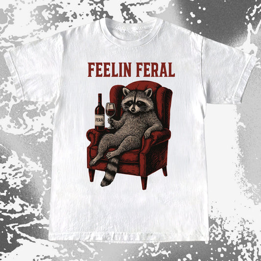 Feelin Feral Raccoon Wine Chair Shirt