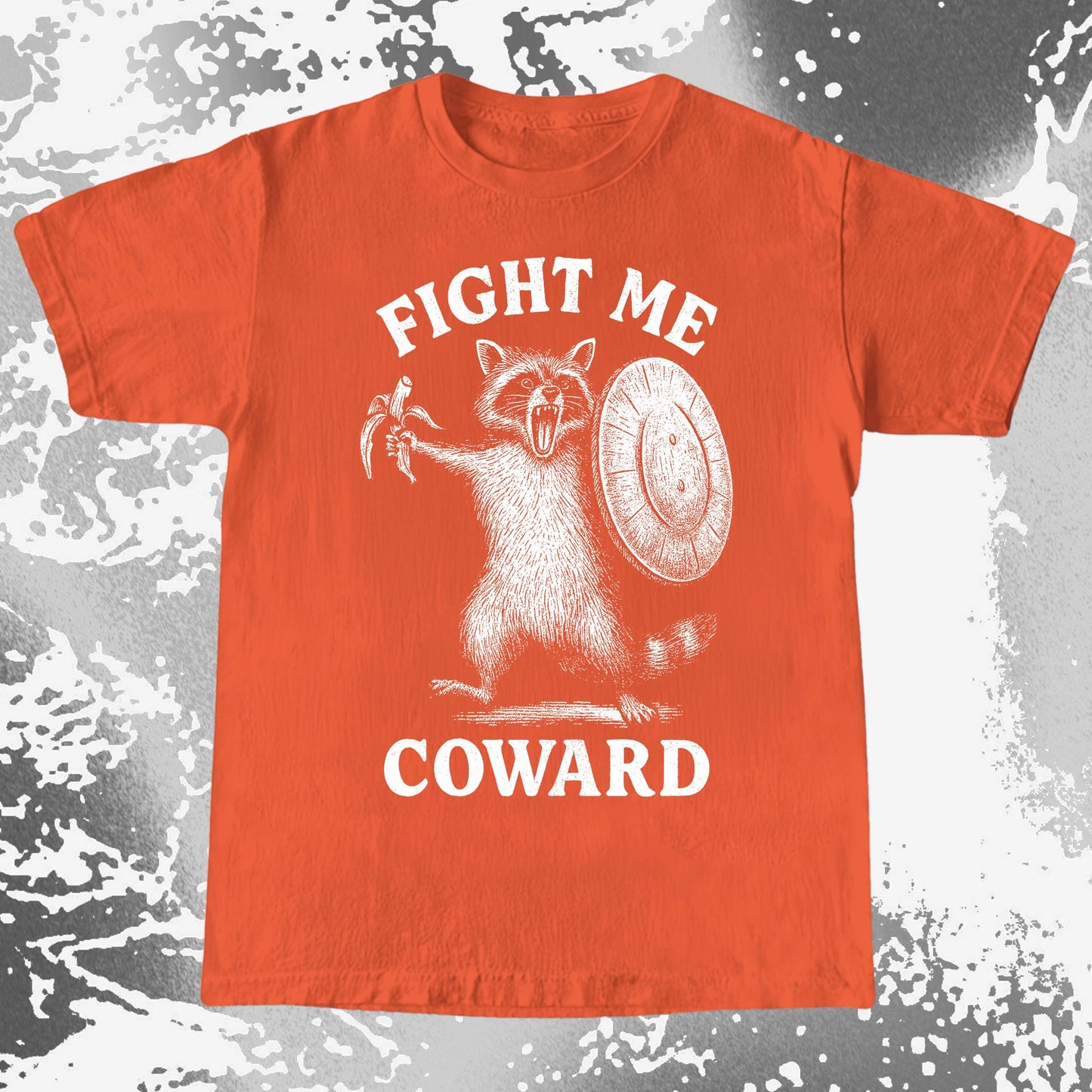 Fight Me Coward Raccoon Funny