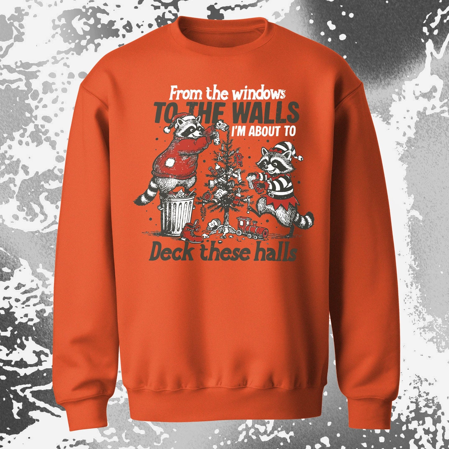 From the Windows to the Walls Deck These Halls Raccoon