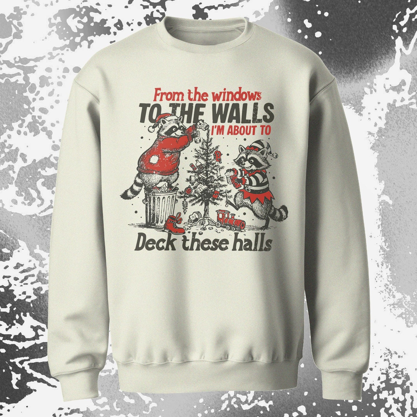 From the Windows to the Walls Deck These Halls Raccoon