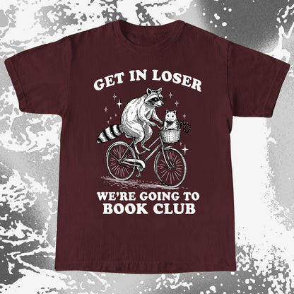 Funny Raccoon Opossum Get In Loser Book Club Shirt