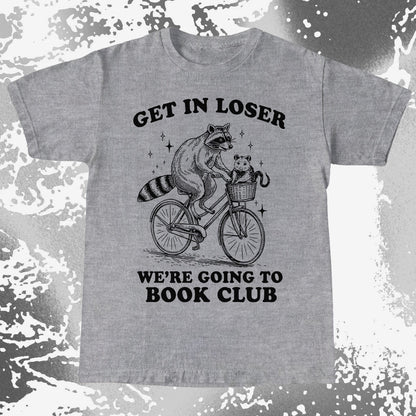 Funny Raccoon Opossum Get In Loser Book Club Shirt