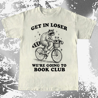 Funny Raccoon Opossum Get In Loser Book Club Shirt