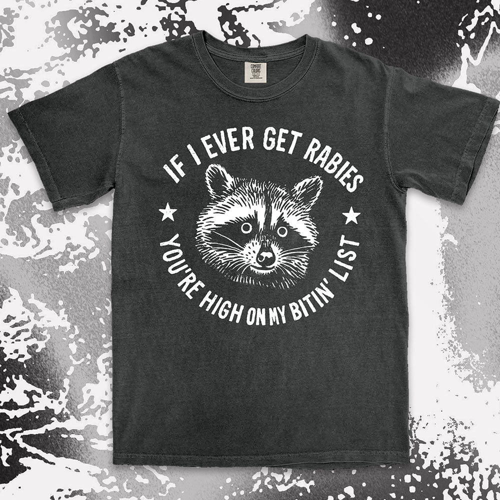 funny rabies raccoon shirt dark humor feral trash panda tee