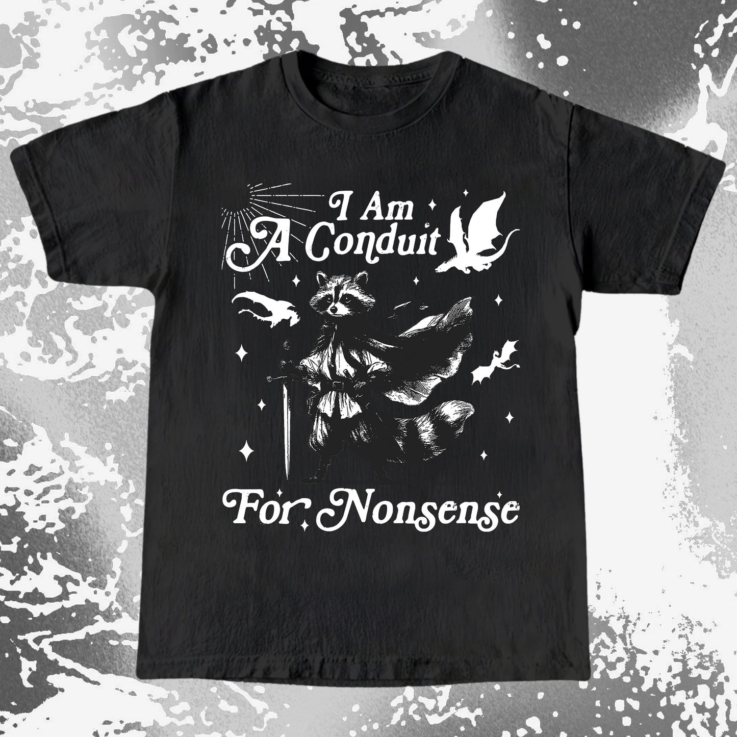 I Am A Conduit For Nonsense Raccoon Wizard Shirt