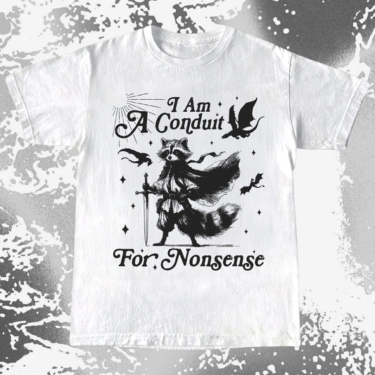 I Am A Conduit For Nonsense Raccoon Wizard Shirt