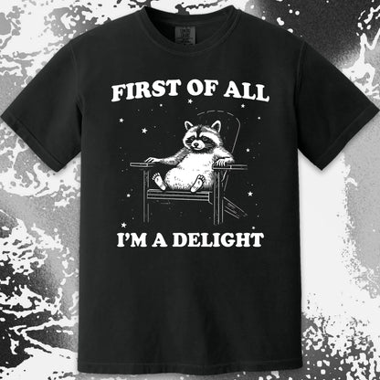 First of All I’m a Delight