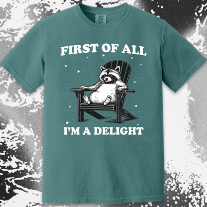 First of All I’m a Delight