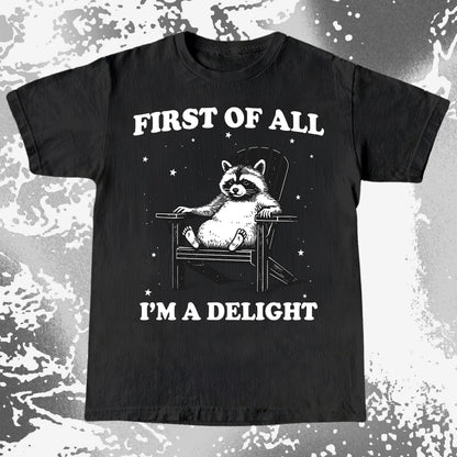 First of All I’m a Delight