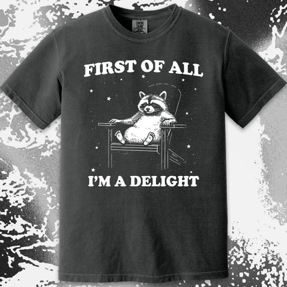 First of All I’m a Delight