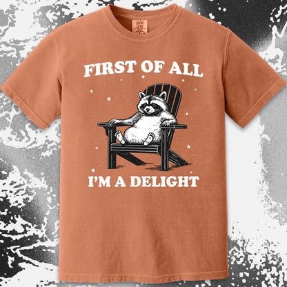 First of All I’m a Delight