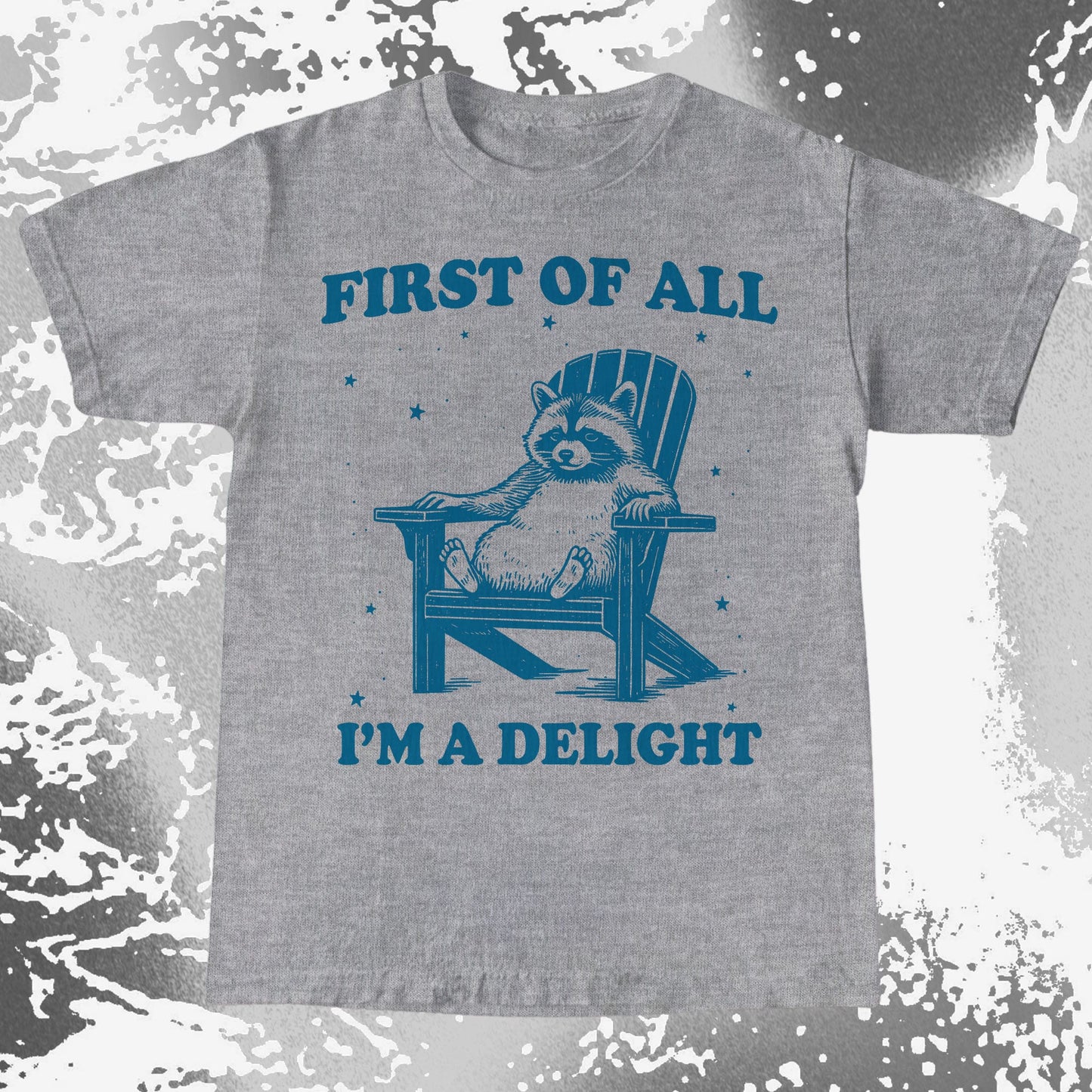 First of All I’m a Delight