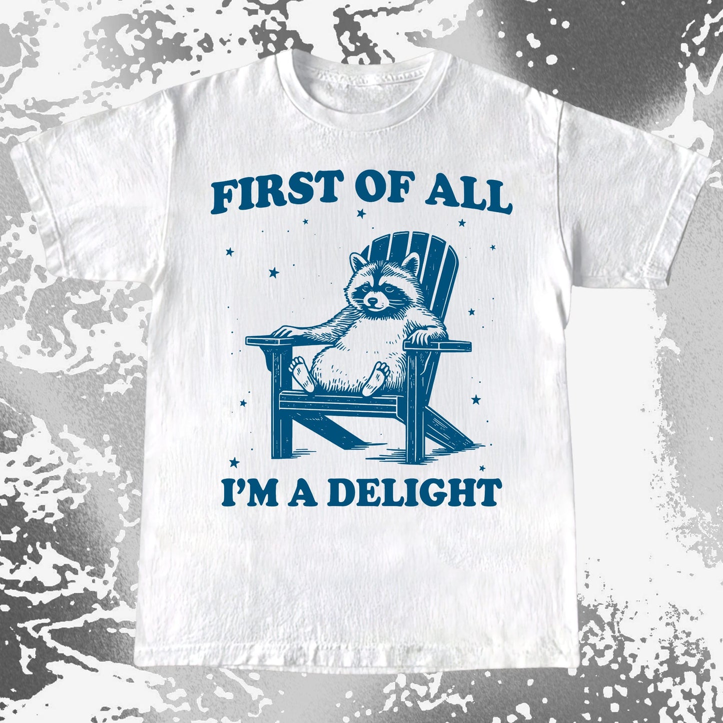 First of All I’m a Delight