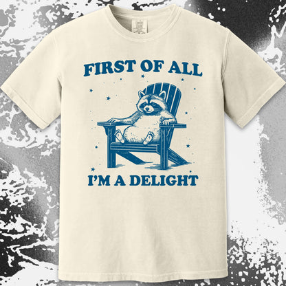 First of All I’m a Delight