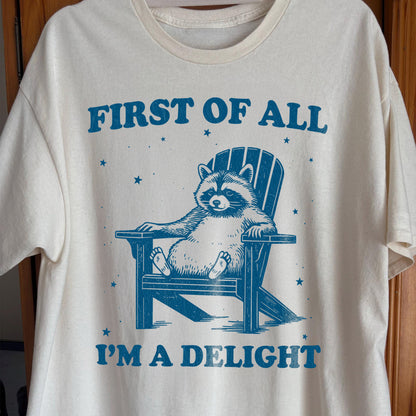 First of All I’m a Delight