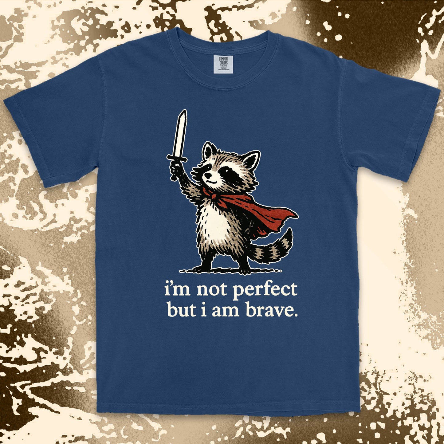 iÕm not perfect but i am brave raccoon comfort colors t-shirt with sword and red cape