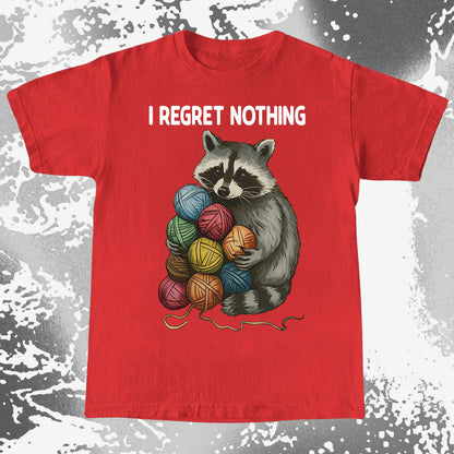 I Regret Nothing Raccoon Yarn Shirt