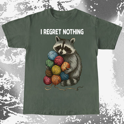 I Regret Nothing Raccoon Yarn Shirt