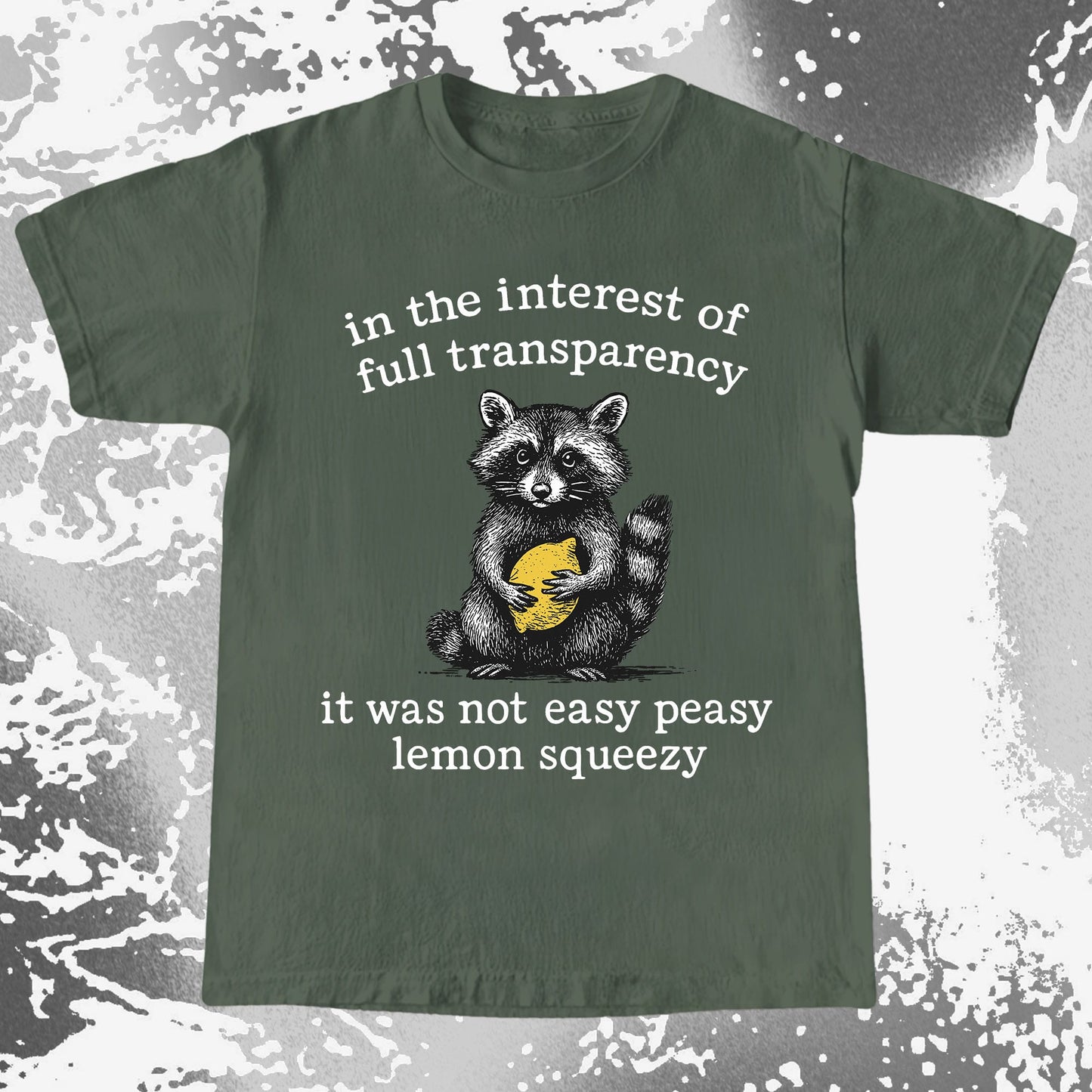 Full Transparency Not Easy Peasy Raccoon Lemon