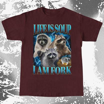 Life Is Soup I Am Fork Raccoon Shirt – Existential Meme Tee
