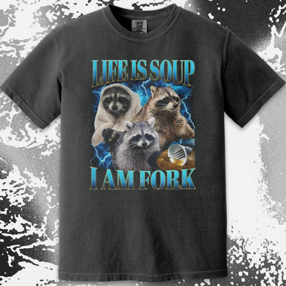Life Is Soup I Am Fork Raccoon Shirt – Existential Meme Tee