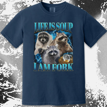 Life Is Soup I Am Fork Raccoon Shirt – Existential Meme Tee