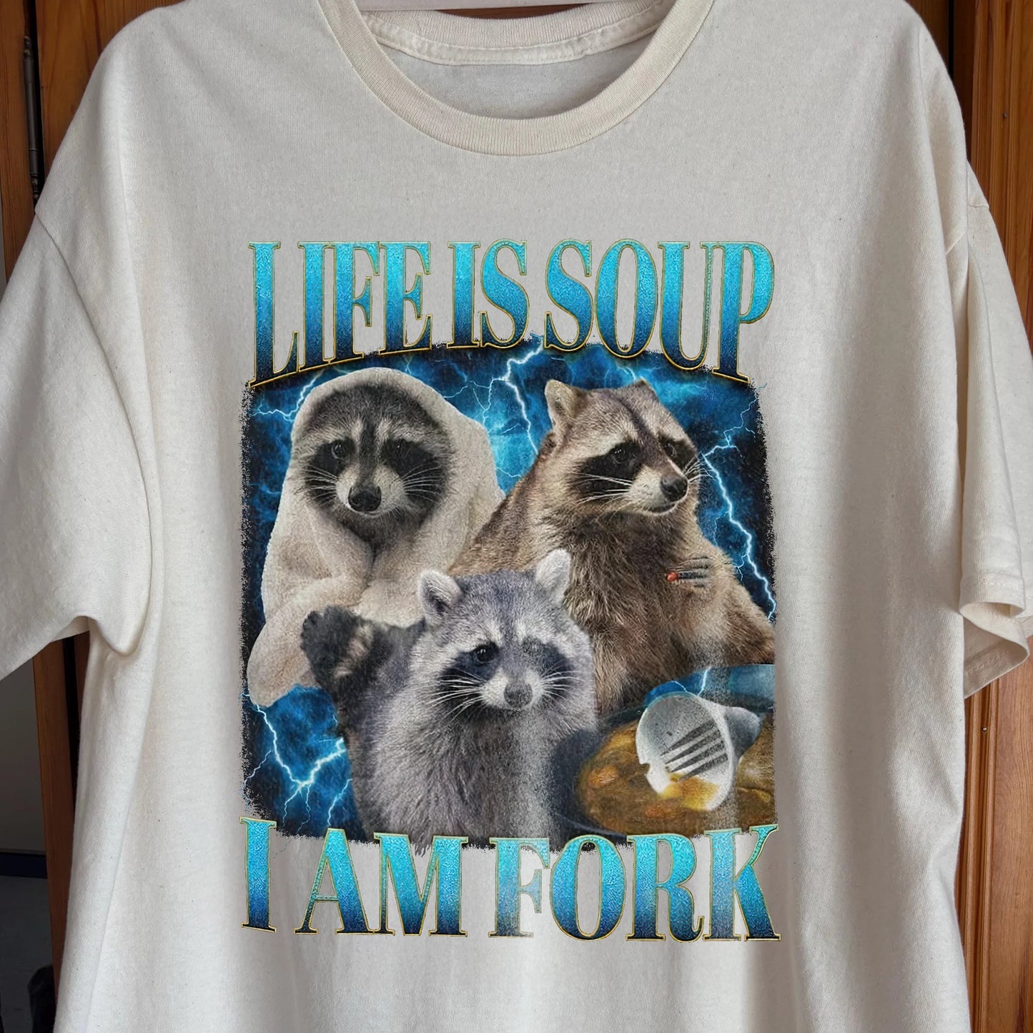 Life Is Soup I Am Fork Raccoon Shirt – Existential Meme Tee