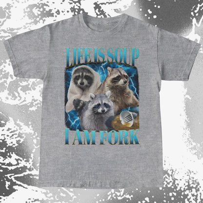 Life Is Soup I Am Fork Raccoon Shirt – Existential Meme Tee