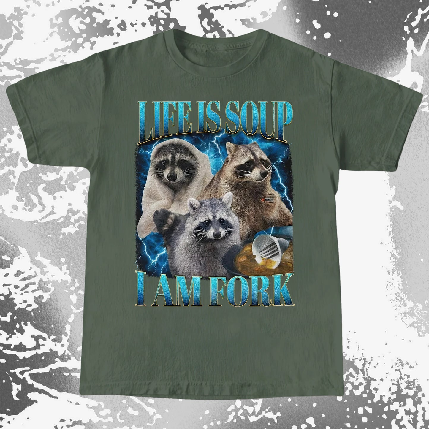 Life Is Soup I Am Fork Raccoon Shirt – Existential Meme Tee