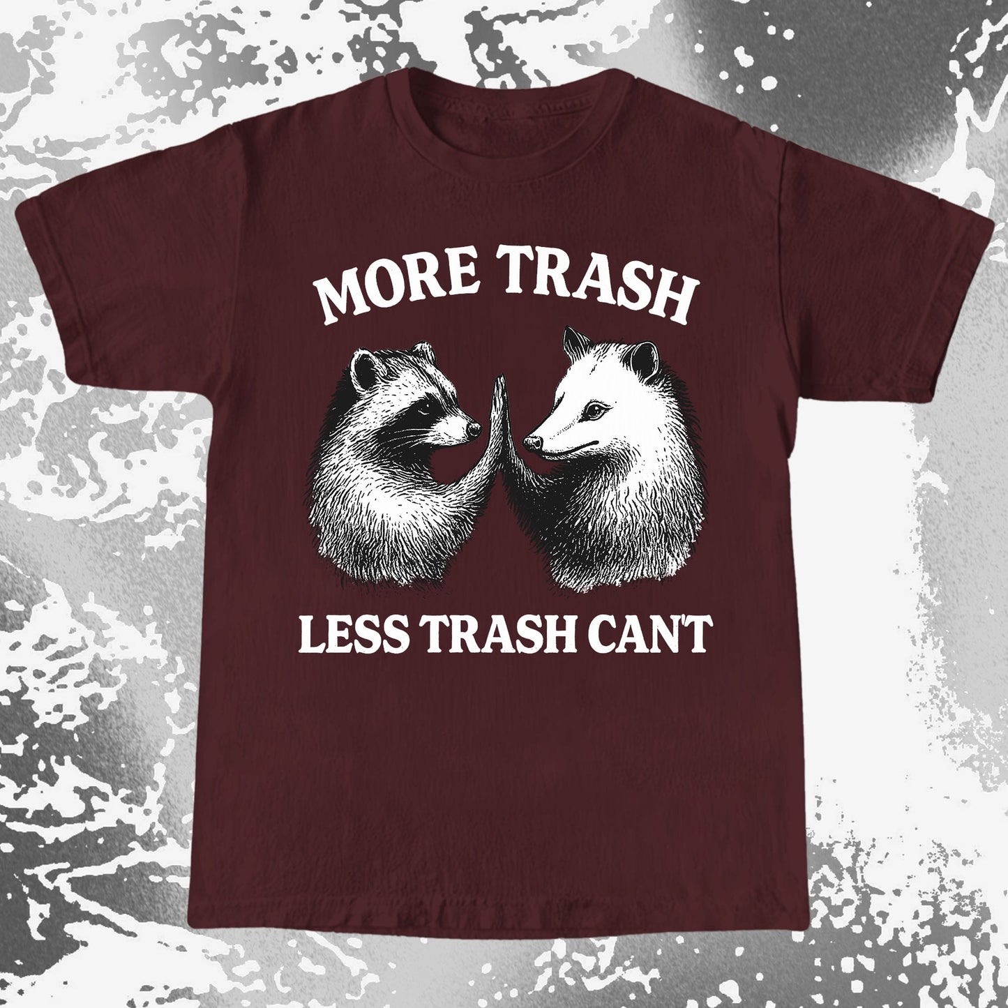 More Trash Less Trash Can’t Raccoon Opossum