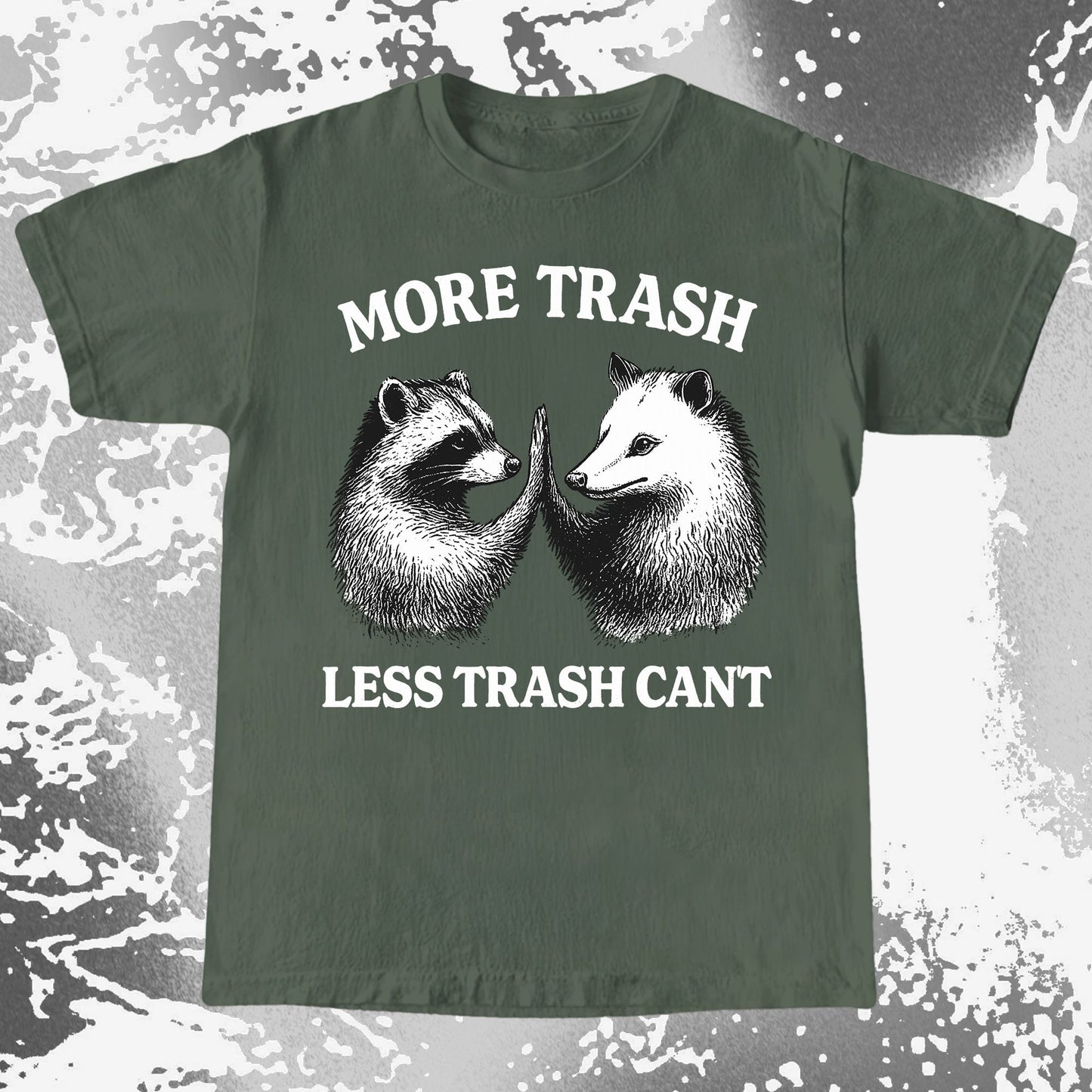 More Trash Less Trash Can’t Raccoon Opossum