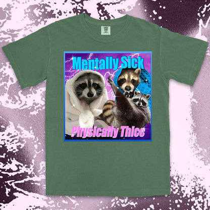 mentally sick physically thicc raccoon shirt funny meme trash panda tee