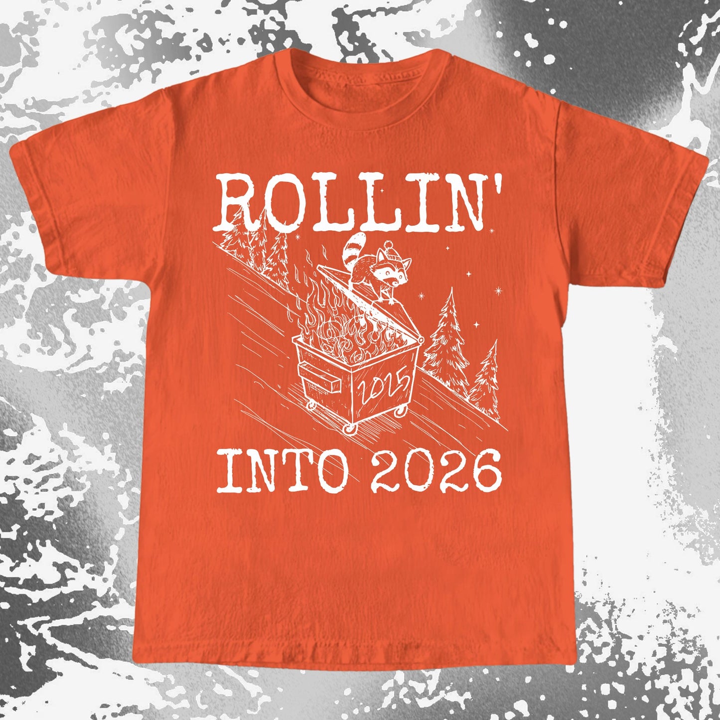 Rollin’ Into 2026 Raccoon Dumpster Fire Line Art Shirt